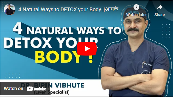 4 Natural Ways to DETOX your Body ||आपके शरीर को डिटॉक्स करने के 4 प्राकृतिक तरीके- Dr Bipin Vibhute