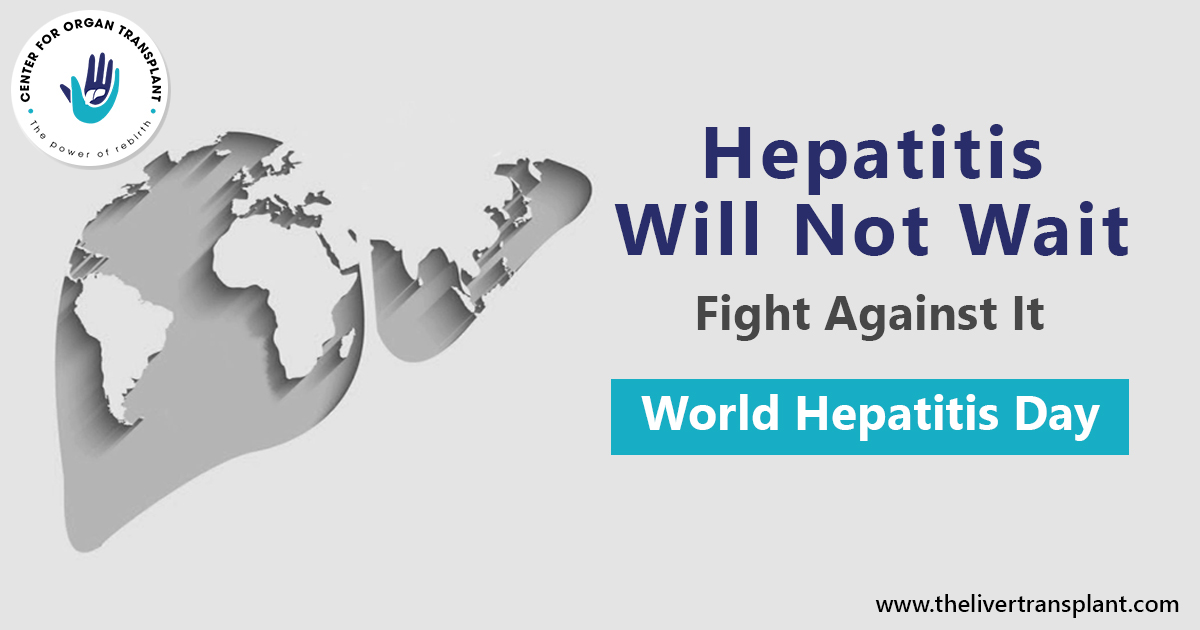 Hepatitis Will Not Wait - Fight Against It