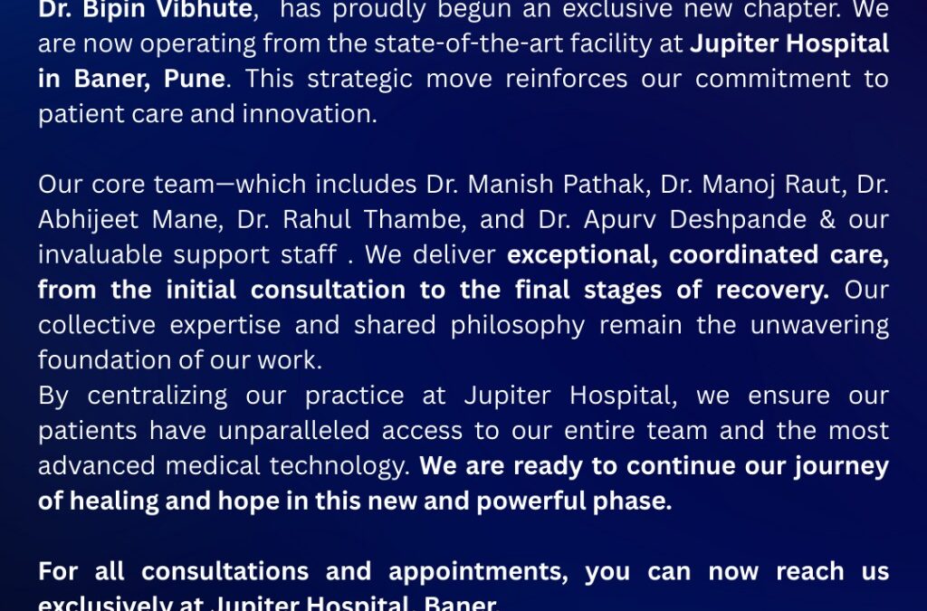 Clarification: Dr. Bipin Vibhute & Team Now Exclusively at Jupiter Hospital, Baner